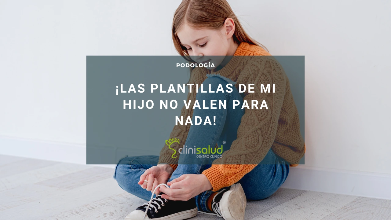 Plantillas pies infantiles | Clinisalud