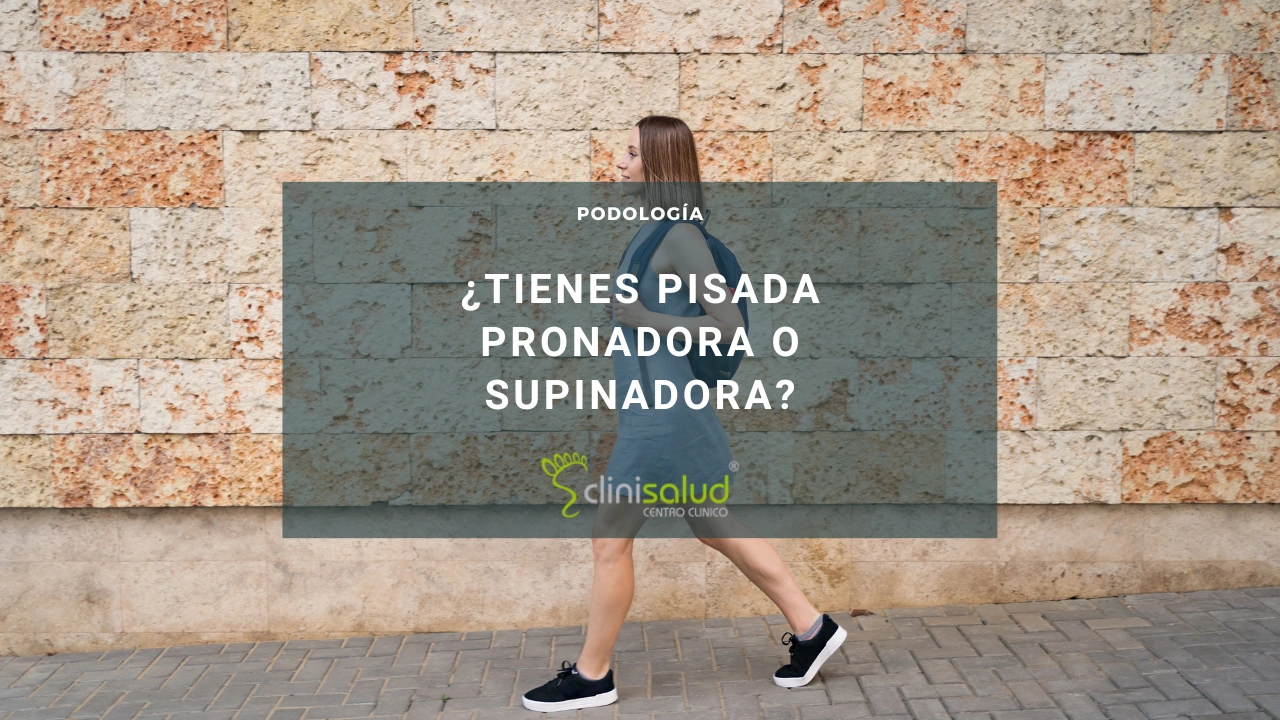 PISADA PRONADORA Y SUPINADORA